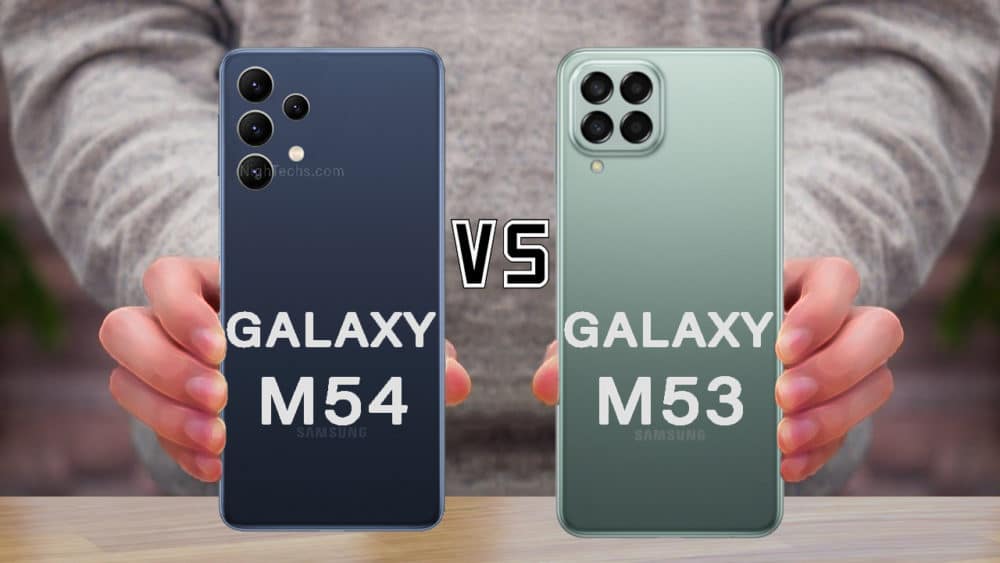 Samsung-Galaxy-M54-5G-VS-Samsung-Galaxy-M53-5G-1000x563.jpg
